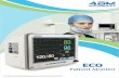 4BM RESP ACER BIOMEDICALS ECO 80- 20/80 ECO ECO Patient ... · ACER BIOMEDICALS Vital signs show perfectly Suitable for ICU/CCU , Postoperative observatory, Emergency room, General