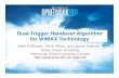 Dual-Trigger Handover Algorithm for WiMAX Technology 2011. 12. 28.آ  (WiMAX) technology that supports