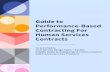 Guide to Performance-Based Contracting For Human …...program design in a performance-based contract include defining the outcomes a provider is responsible for, establishing the