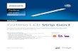 Fortimo LED Strip Gen3 - Philips · 2016. 11. 13. · 8 - 12 Datasheet - Fortimo LED Strip Gen3 1 ft 1100 lm 1R LV3 APR / December 2014 Application information Application information