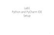 Lab1 Python and PyCharm IDE Setuppowerunit-ju.com/wp-content/uploads/2020/12/Python...Choosing interpreter and installing packages •Interpreter is a program that reads and executes