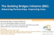 The Building Bridges Initiative (BBI) · 2019. 9. 19. · The Building Bridges Initiative (BBI): Advancing Partnerships. Improving Lives. Building Bridges Initiative Webinar. Six