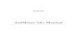 AntMiner S4+ Manual · 2015. 4. 22. · AntMiner Manual Last updated: 4/22/2015 Page 3 of 9 Page 3 / 9 1 Overview Bitmain is introducing the newest miner: the AntMiner S4+. More powerful