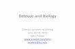 Deleuze&and&Biology& - ProteviThe&Extended&Synthesis& Variaon( Heredity Selec%on Neo9Darwinism& GeneHc&mutaon& “genes”/DNA& Outside9in& Extended&Synthesis& Development/ Endosymbiosis