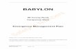 Babylon EMPV1 17€¦ · BABYLON 99 Torney Road Carapooee West Emergency Management Plan Version: 2017_V1.0 For Planning Application (NOT FINAL) The information contained herein is
