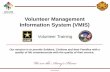 Volunteer Management Information System (VMIS) OneSource... · Site Registration Form Notes: 1. Complete the registration form. ... Form 4173 Profile Update your volunteer profile