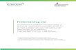 Preferred Drug List - Envolve Health · 2021. 1. 21. · Preferred Drug List The SilverSummit Healthplan Formulary includes a list of drugs covered by your prescription benefit. The