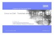 Linux on Cell - Toolchain and GDBcavazos/cisc879-spring2008/...Systems and Technology Group 2 Linux on Cell - toolchain and GDB © 2005 IBM Corporation Class Objectives – Things