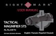 TACTICAL MAGNIFIER STS · The Sightmark Tactical Magnifier STS is equipped with windage and elevation (6) alignment. These adjustments align the magnifier to the weapon sight’s