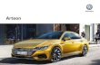 Arteon...Exterior The Arteon is more than just Volkswagen‘s most exclusive offering, it‘s the opening chapter in a new design and technology story that will inspire future models.