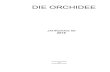 DIE ORCHIDEE · 2021. 1. 4. · -: Sommerfest bei Krönleins in Obereisenheim 2018 6 - 4 76 LONCKE, Chris -: Chris LONCKE aus Jabbeke bei Brügge in Belgien, langjähriges D.O.G.-Mitglied,