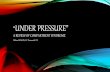 UNDER PRESSURE” - Michigan Center for Rural Health Pressure.pdf · “UNDER PRESSURE ” A REVIEW OF COMPARTMENT SYNDROME ... •Difference between diastolic pressure and compartment