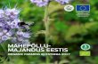 MAHEPÕLLU- MAJANDUS EESTIS · 2018. 7. 15. · MAJANDUS EESTIS ORGANIC FARMING IN ESTONIA 2017 Euroopa Maaelu Arengu Põllumajandusfond: Euroopa investeeringud maapiirkondadesse.