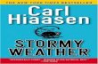 Stormy Weather - Grier's Musings...STORMY WEATHER By CARL HIAASEN Carl Hiaasen is a native of Florida with an outstanding reputation as an investigative journalist exposing local scandals.