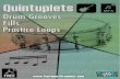 Condent Drummer · 2020. 11. 27. · Condent Drummer uintuplets rooves Fills Practice Loops 3 Quintuplets Grooves - Fills - Practice Loops I nd extremely interesting the way in which