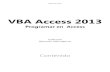 VBA Access 2013 - Ediciones ENI · Ediciones ENI VBA Access 2013 Programar en Access Colección Recursos Informáticos Contenido