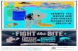 Remove the water and containers mosquitoes breed in. · 2018. 6. 15. · FIGHT BITE Fight the Bite is an initiative of the Government of South Australia. zCOVER Up. REPEL. CLEAN UP.
