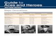 Guide to Aces and Heroes - Air Force Magazine · 2019. 10. 23. · 138 JUNE 2017 H USAF Recipients of the Medal of Honor 2017 USAF Almanac Guide to Aces and Heroes Erwin Bleckley