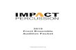 2019 IMPACT Percussion Front Ensemble Packet · 2018. 9. 5. · The IMPACT Percussion Front Ensemble generally uses the following mallets: Marimba: Innovative Percussion IP1003 (Jim