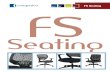 FS Seating FS - Compatico...Air Quality Certified® greengUarD Indoor Air Quality Certified® Both models are greengUarD Indoor Air Quality Certified® 400 lb. weight limit available