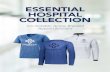 ESSENTIAL HOSPITAL COLLECTION - Augusta Sportswear · HOSPITAL COLLECTION Comfortable, Active, Branded Apparel Solutions THANK YOU To our healthcare workers on the frontlines –