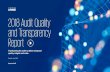 Audit Quality 20182018 Audit Quality and Transparency Report Transforming the audit to deliver enhanced quality, insights and value. kpmg.ca/audit Revised: June 2019 The foundation