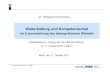 Weiterbildung und Kompetenzerhalt · 2020. 1. 30. · Dr. Hildegard Zimmermann Weiterbildung und Kompetenzerhalt im Zusammenhang des demografischen Wandels Arbeitsdirektoren -Tagung