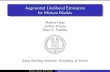 Augmented Likelihood Estimators for Mixture Models · G. Ciuperca, A. Ridol and J. Idier (2003) \Penalized Maximum Likelihood Estimator for Normal Mixtures" K. Tanaka (2009) \Strong