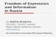 Freedom of Expression and Information in Russia...for Columbia University FOE Expert Meeting! Situation of media freedom in ... Each year Russia looses up to 10 journalists: " 2009