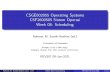 CSGE602055OperatingSystems CSF2600505SistemOperasi …Week08: Scheduling Reference: (OSC10-ch05demo-w08) Scheduling BasicConcepts WARNING:It’sjustaBURST IOBurst CPUBurst CPUBurstvs.