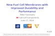 New Fuel Cell Membranes with Improved Durability ......New Fuel Cell Membranes with Improved Durability and Performance Mike Yandrasits Fuel Cell Components June 17, 2014 FC109 This