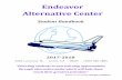 Endeavor Alternative Center...Aug 09, 2017  · The mission of Endeavor Alternative Center is to direct students to new learning op-portunities through alternative paths which help