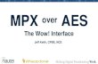 MPX over AES - Nautel Supportsupport.nautel.com/content/user_files/sites/2/2018/07/...Common Names for The Wow! Interface Nautel is 100% Compatible! Baseband192 Omnia Direct Digital