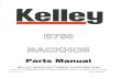 KELLEY MANUFACTURING CORPORATION PO BOX 276 131 ......Lockwire Rod Seal Rod Wiper Rod Assembly Seal Kit Description Back-Up Rings O'Ring Lockwire Rod Seal Rod Wiper Rod Assembly Seal