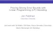 Proving Strong Error Bounds with Linear Programming (LP) …people.csail.mit.edu/jonfeld/pubs/strong_bounds.pdf · 2008. 1. 30. · Turbo codes and low-density parity-check (LDPC)