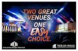 OVERVIEW - Two Great Venues. One Easy Choice....Full Ticketing Service: Online and Box Office ticket sales Proscenium Theatre: 2,625 full seating, 1,273 half-house. A 128 ft. wide