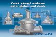 Cast steel valves - Feital · 2016. 3. 22. · Cast steel valves gate, globe, and check ASME CLASSES 150 –1500 NPS 2 – 64 (DN 50 –1600) API 600/API 594/ASME B16.34