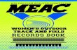 MEAC OUTDOOR TRACK & FIELDs... · 2019. 8. 23. · mid-eastern athletic conference WOMEN’S OUTDOOR TRACK & FIELD records book Javelin Name (School)Event Year Dist. Kiara Howell