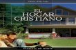 El Hogar Cristiano (2007) - Creando Vínculos Familiares · 2020. 3. 17. · Title: El Hogar Cristiano (2007) Author: Ellen G. White Created Date: 6/13/2015 6:43:55 PM
