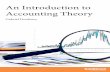 An Introduction to Accounting Theory · 2019. 11. 25. · 1 Accounting and Agency Theory 12 1.1 What theory is 13 1.2 Hypotheses13 1.3 Theories, laws and theorems 14 1.4 Positive