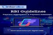 RBI Guidelines for Payment Aggregators and Payment …...Regulation of Payment Aggregators and Payment Gateways were issued on 17th March 2020. Before we go into the depth of these