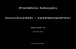 Frédéric Chopin - Libraria Muzicala · 2013. 5. 21. · Fantaisie-Impromptu în do diez minor a fost compusă în 1835, la Paris, fiind inclusă în opusul postum 66. Este cel de-al