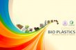 CATALOG BIO PLASTICS · (PBS compound containing 20% Sandal wood powder) Materials Designed by Plastics Institute of Thailand and Srinakharinwirot University ... (PP compound containing