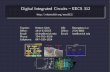 Digital Integrated Circuits { EECS 312ziyang.eecs.umich.edu/~dickrp//eecs312/lectures/dic-l8.pdf · 2013. 10. 10. · Inverter noise margins Inverter dynamic behavior Midterm review
