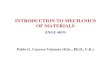 INTRODUCTION TO MECHANICS OF MATERIALS · 2009. 8. 14. · Mechanics of materials is a branch of mechanics that develops relationships between the external loads applied to a deformable