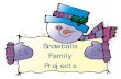 Snowballs Family Project › cms › lib04 › PA01000599 › Ce… · Microsoft Word - Snowballs Family Project.docx Author: ELNIKARR Created Date: 2/6/2015 12:19:52 PM ...