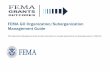 FEMA GO Organization/ Suborganization Management Guide › sites › default › files › documents › ...Management Guide This Organization Management Guide provides instructions
