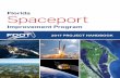 Florida Spaceport · 2018. 12. 27. · 02 PROGRAM OVERVIEW ... Canaveral, the State of Florida has played a cru- ... port Florida-operated Launch Complex (LC) 46 at Cape Canaveral.