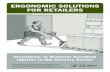 Ergonomic Solutions for Retailers - Southworth...tute for Occupational Safety and Health (NIOSH). In addition, citations to websites external to ... ERGONOMIC SOLUTIONS for Retailers
