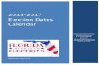 2015 2017 Election Dates Calendar - Microsoft · 2016. 10. 12. · 1 2015‐2017 Election Dates Calendar FloridaDepartment of State Divisionof Elections R.A. Gray Building, Room316